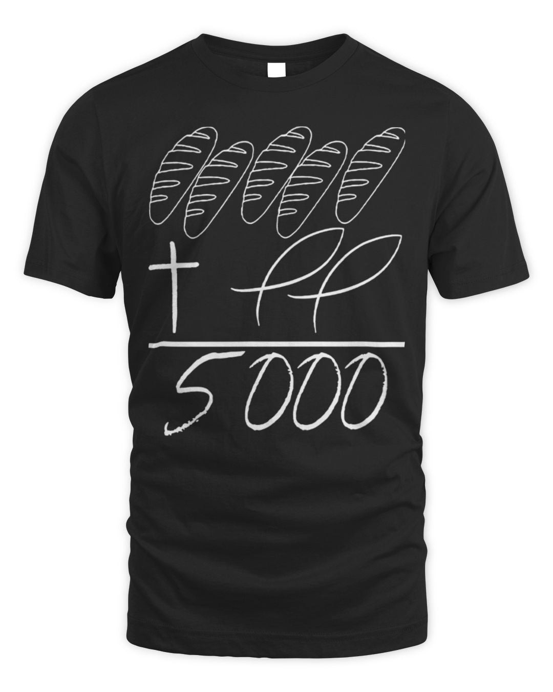 Jesus 2 Fishes 5 Loaves Of Bread Miracle Feeding 5000 Shirt