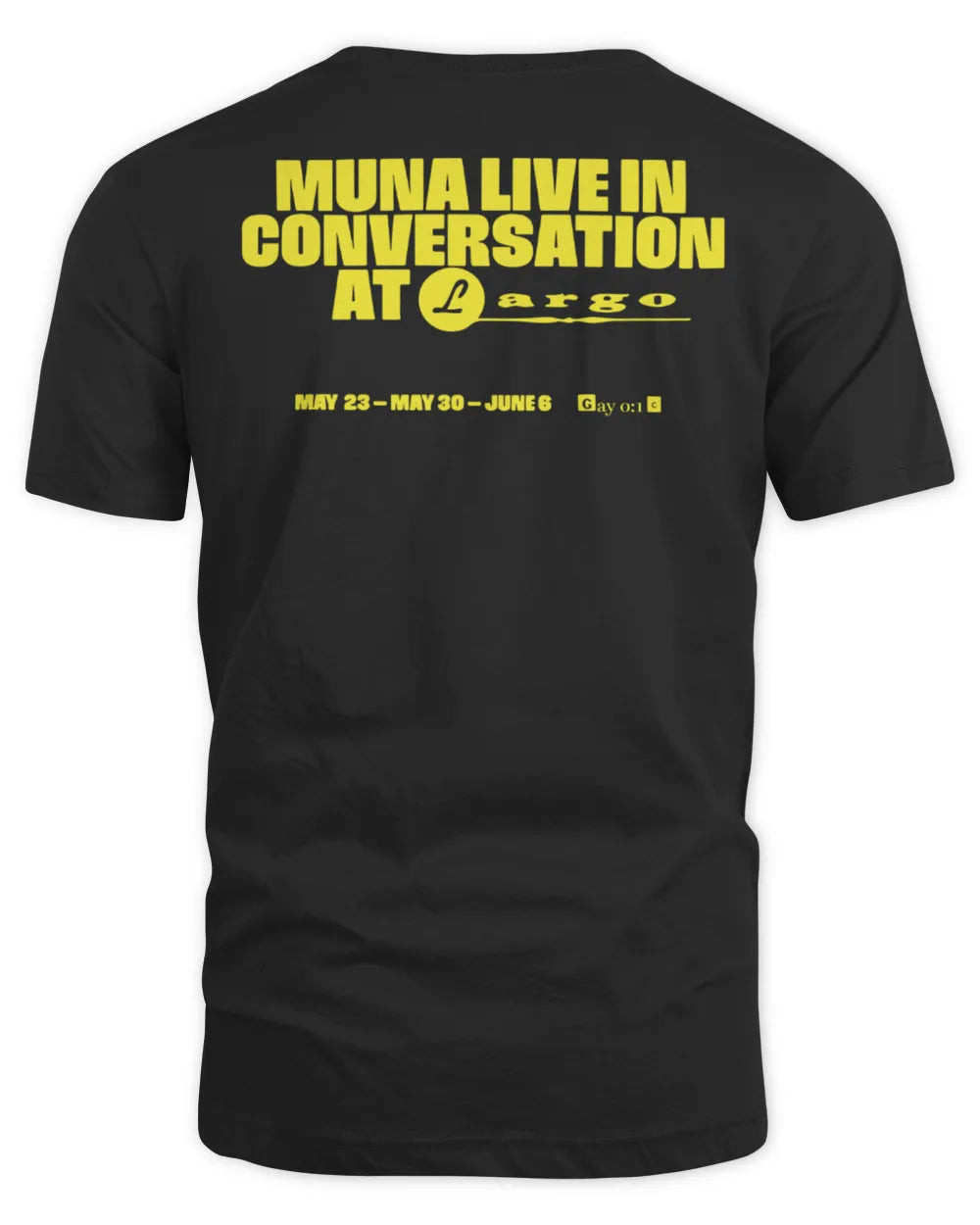 Muna Merch Gayotic Live At Largo Shirt