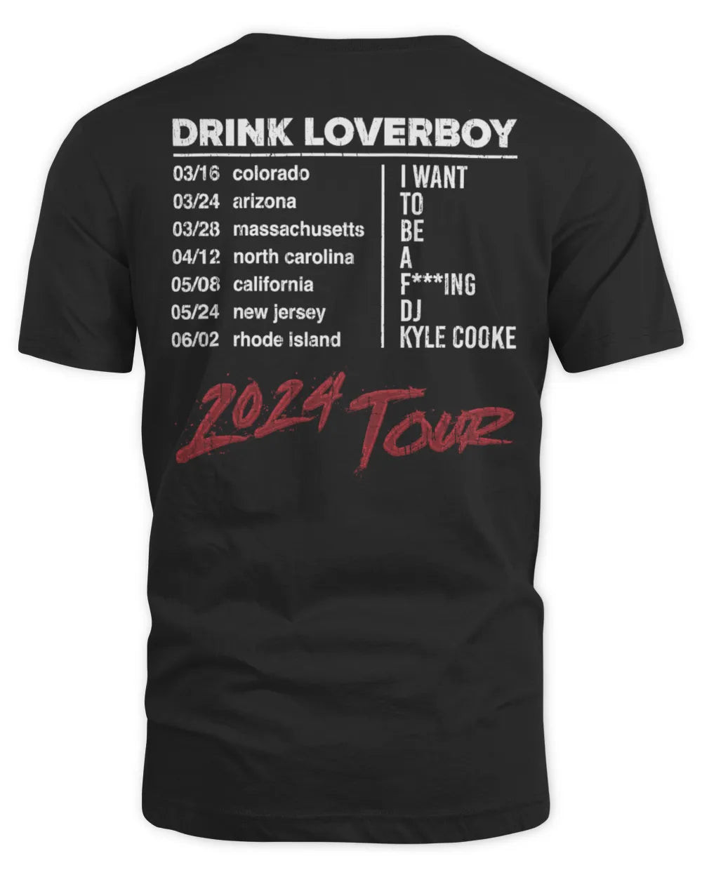 Loverboy Merch Dj Kyle Shirt