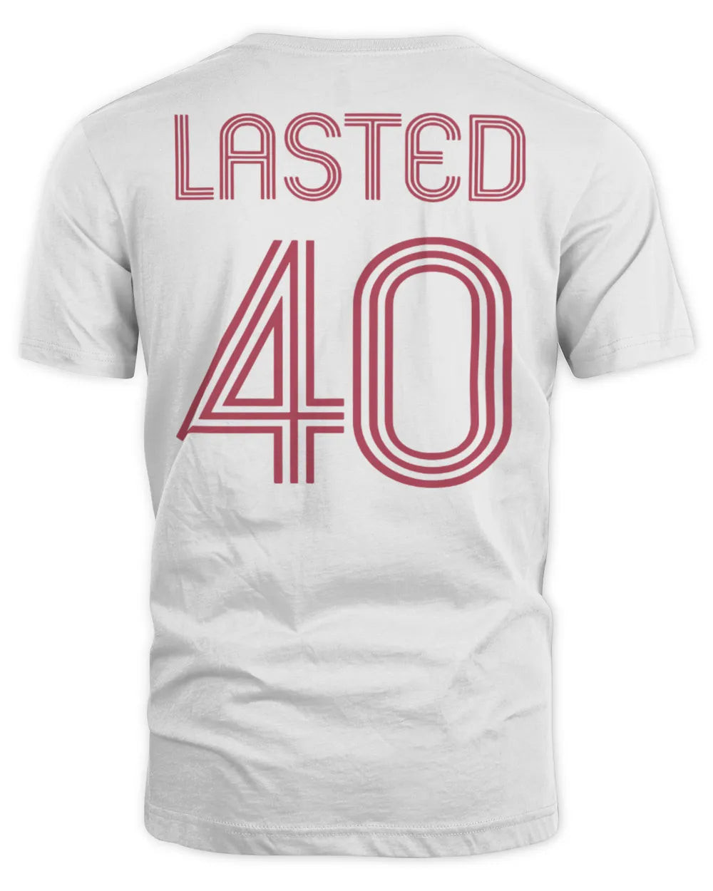 James Merchandise Lasted 40 Shirt