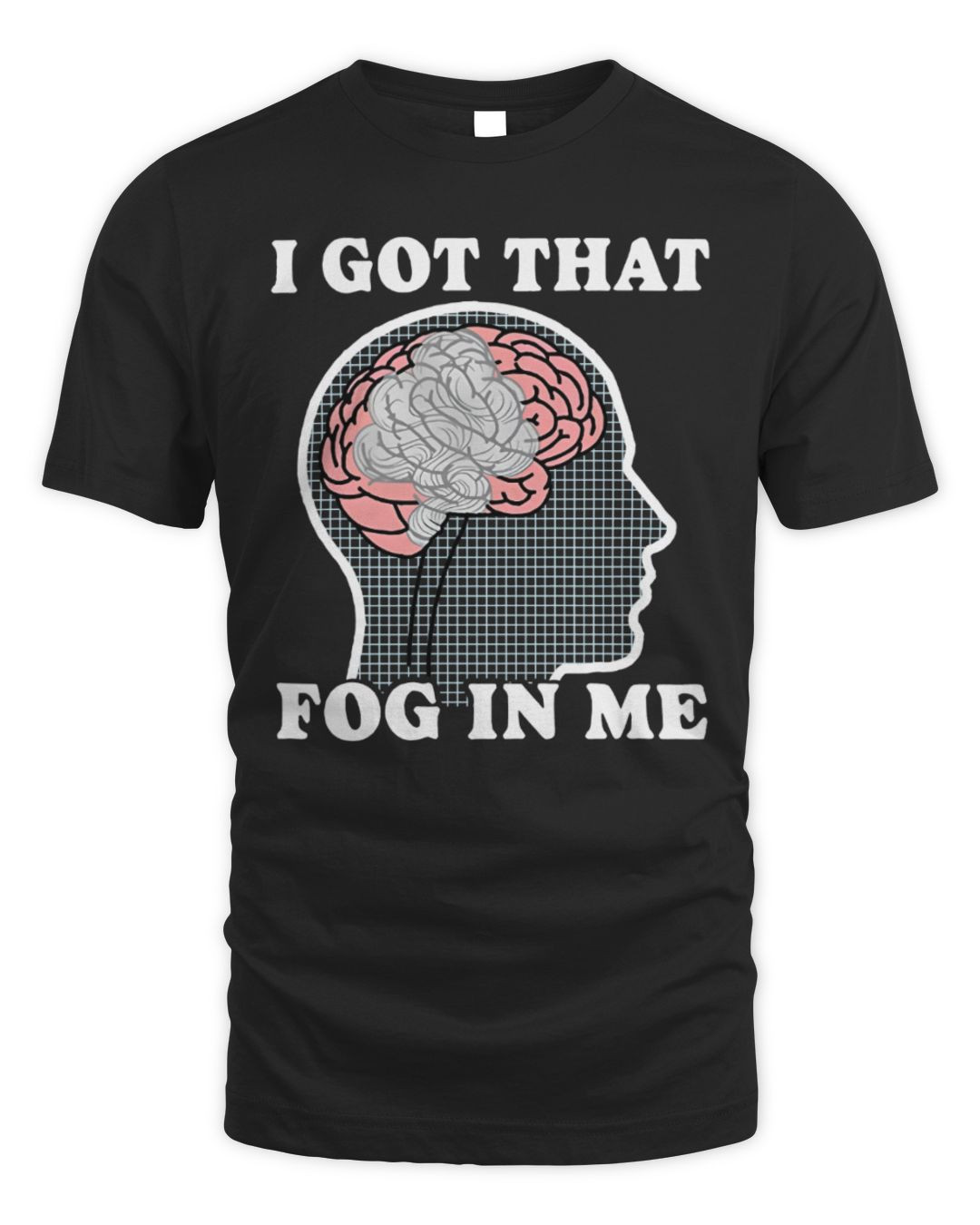 I Got That Fog In Me Tee Shithead Steve Shop