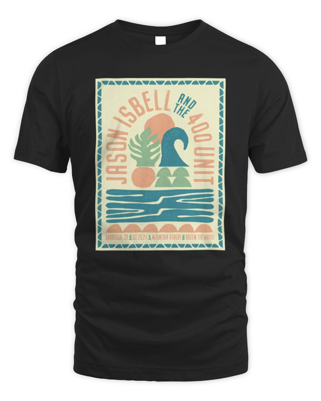 Jason Isbell And The 400 Unit Merch July 20 2024 Mountain Winery Saratoga Ca Poster Shirt