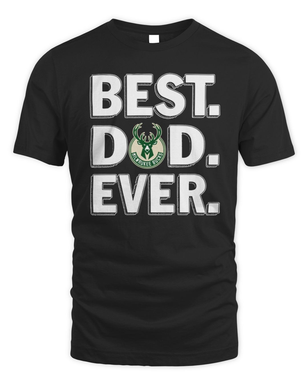 Milwaukee Bucks Best Dad Ever T-shirt